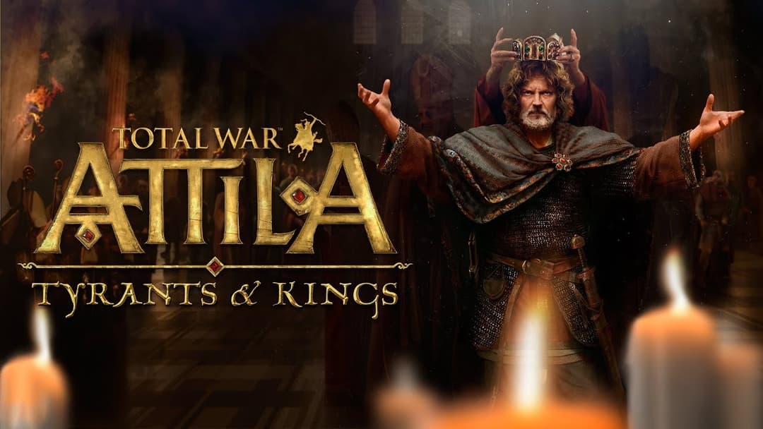 Total War: Attila - Tyrants and Kings Edition cover image