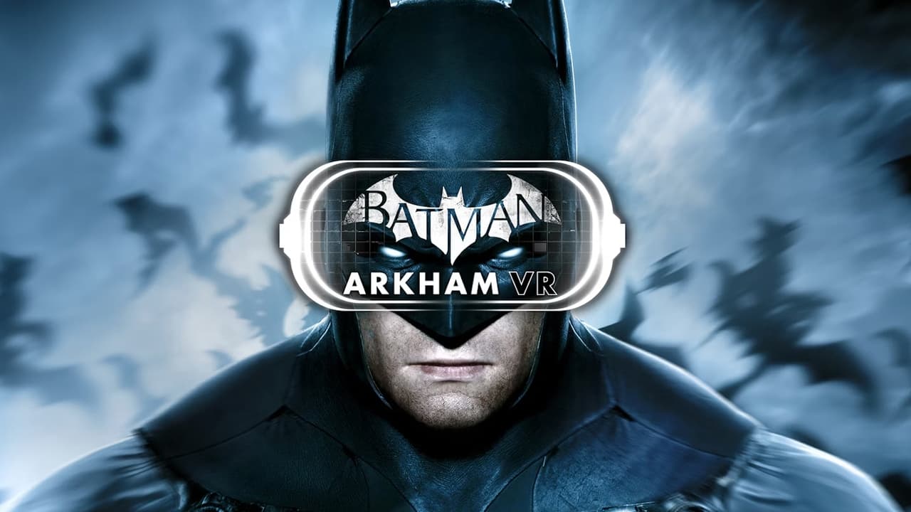 Batman: Arkham VR