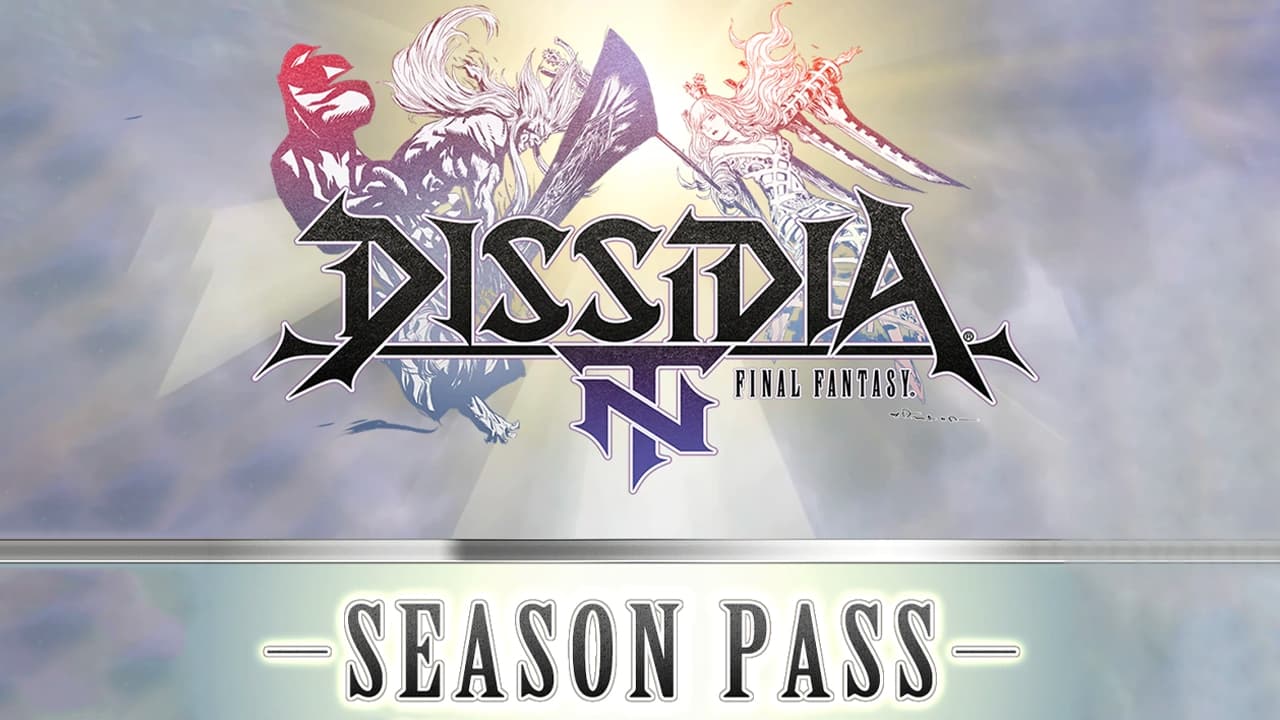 Dissidia Final Fantasy NT Season Pass