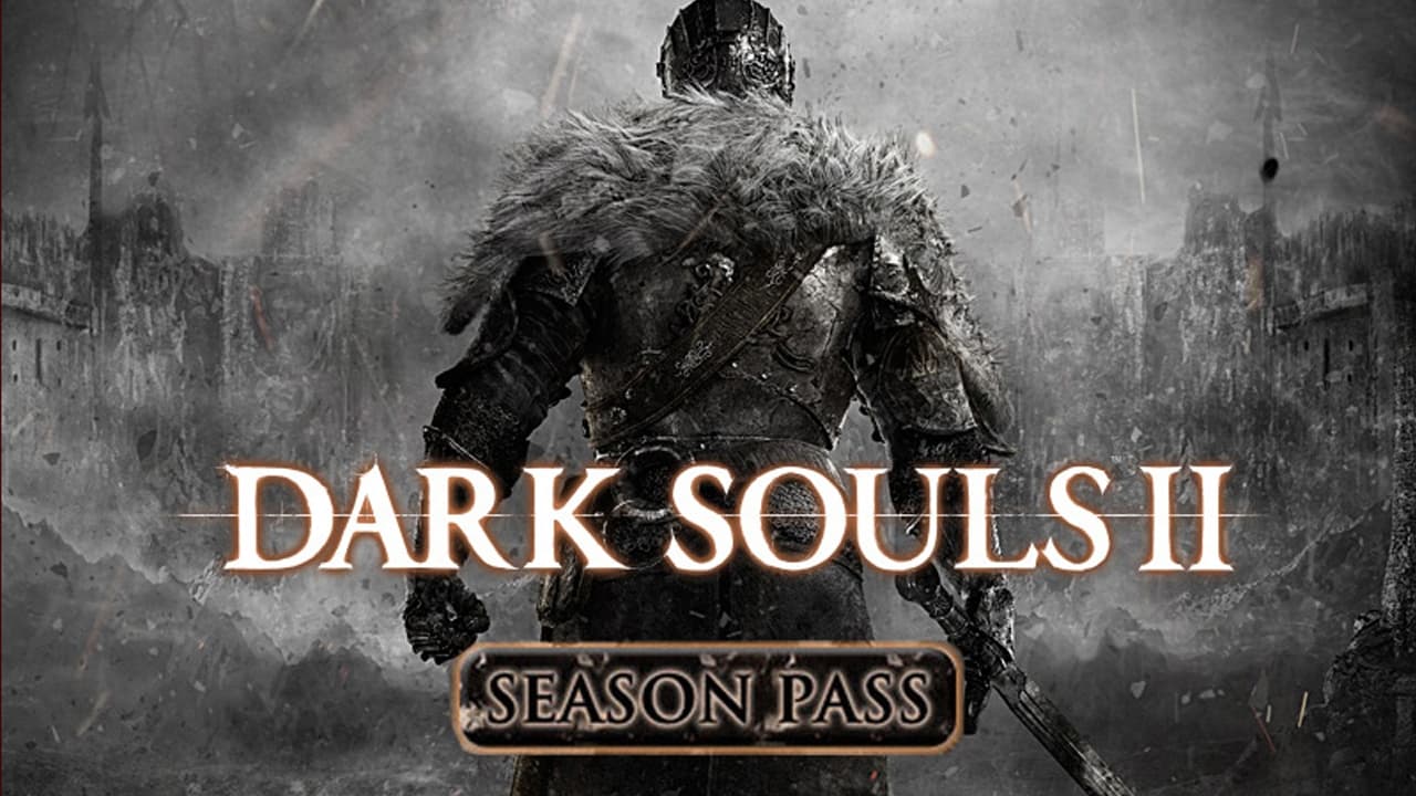 Dark Souls II: Season Pass