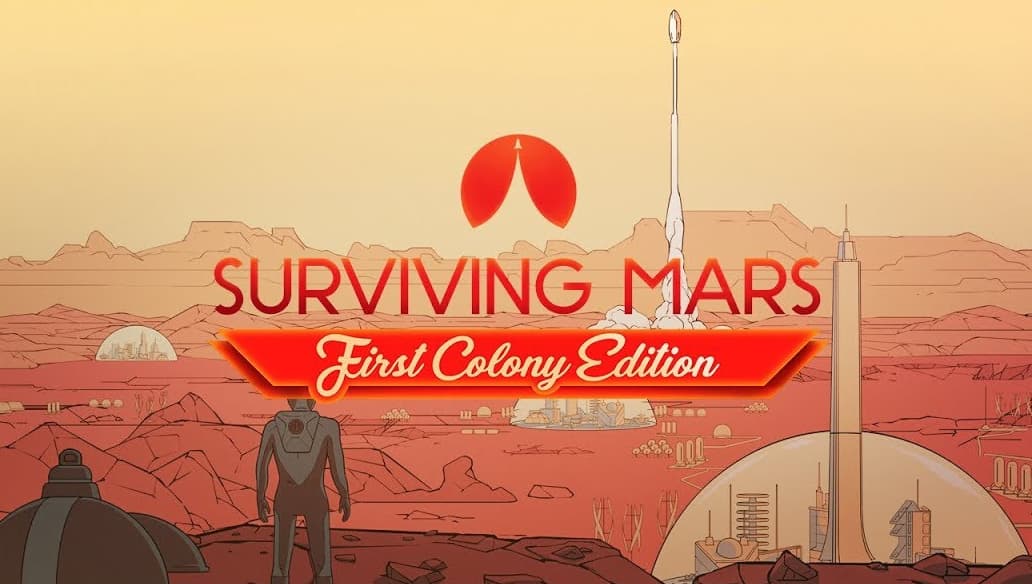 Surviving Mars First Colony Edition cover image