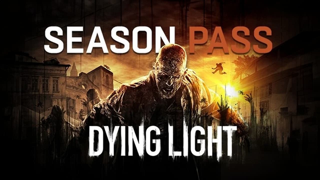 Dying Light: Season Pass