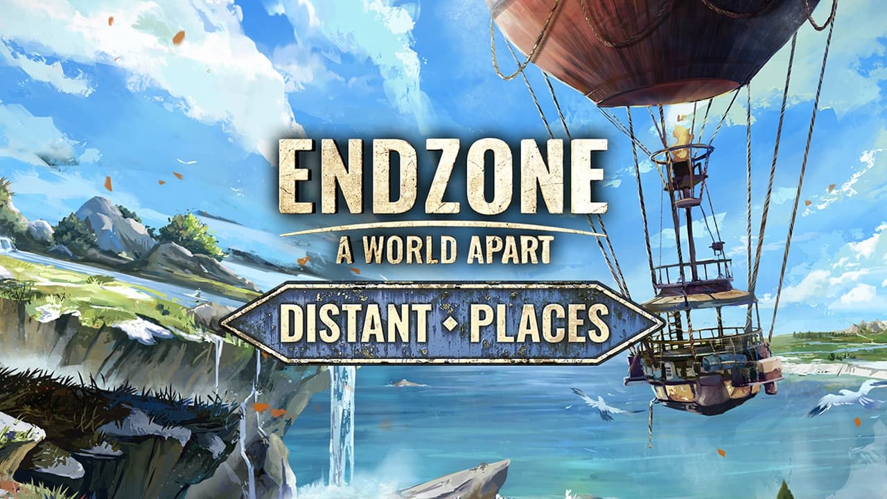 Endzone - A World Apart: Distant Places